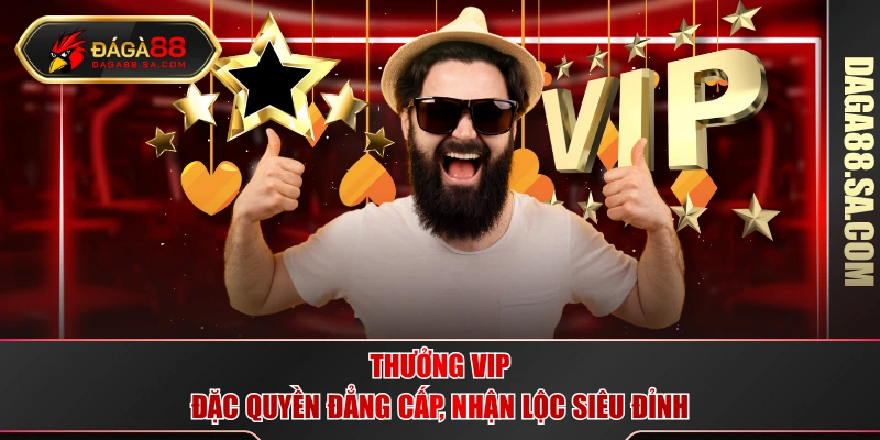 Thưởng VIP